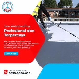 08388880090 Kontraktor Epoxy Lantai, Waterproofing Membrane dan Injeksi Beton Termurah dan Terpercaya Di Jakarta Bogor Depok Tangerang Bekasi Cikarang Karawang Bandung Jawa Barat Indonesia